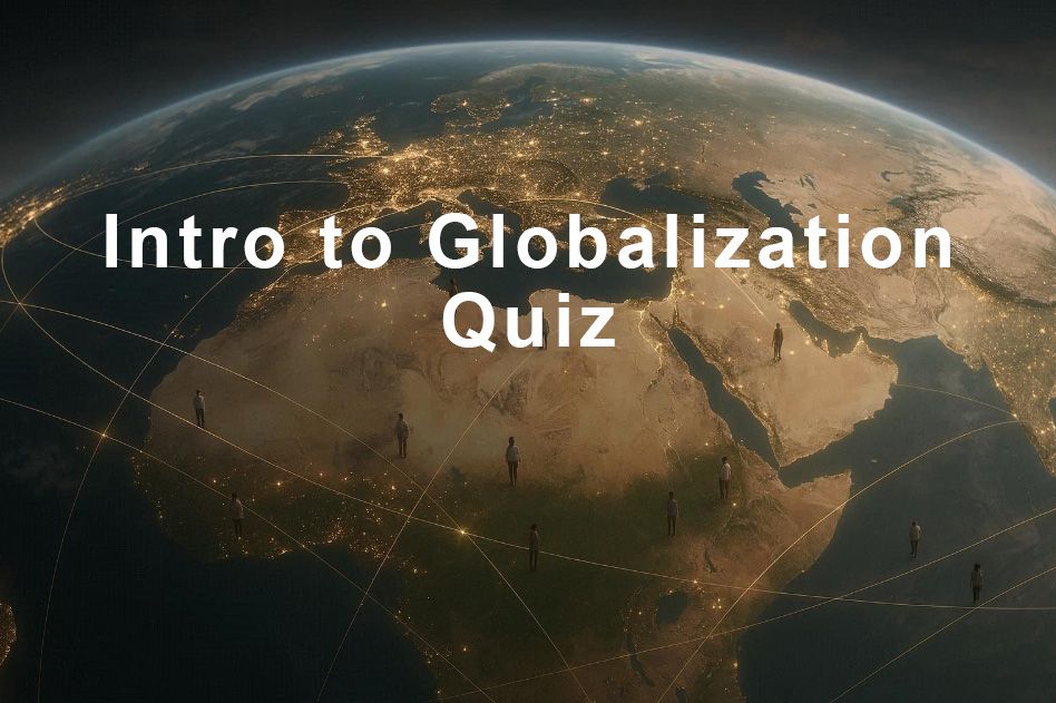 Globalization Quiz